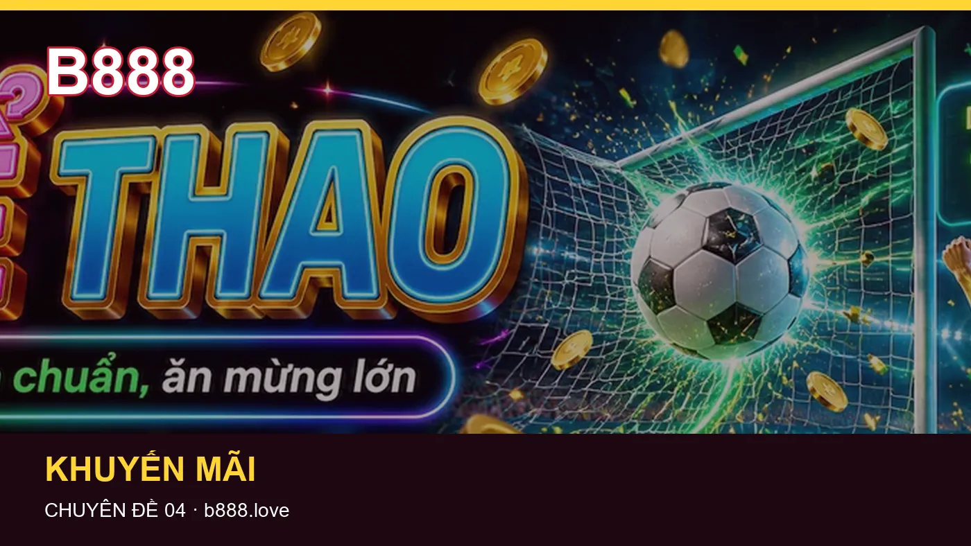 Cách bắt đầu đọc chuyên mục Nạp tiền trên B888
